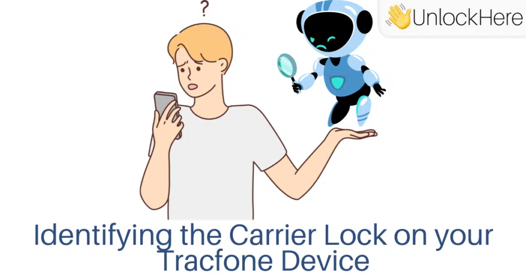 How can I tell if my Tracfone Phone is Carrier Locked?