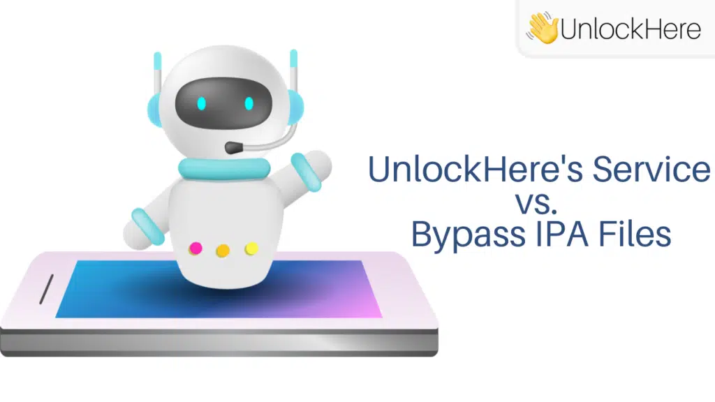 UnlockHere's Activation Lock Removal Tool vs. Downloading Bypass IPA Files