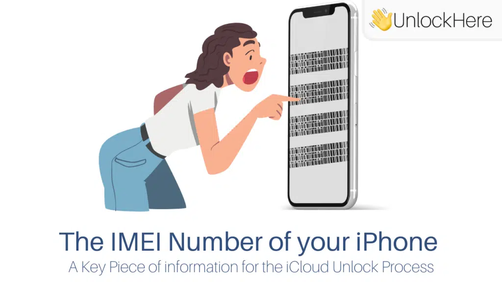 Why do I Need the IMEI of my iPhone to Unlock it with UnlockHere's iPhone iCloud Remover?
