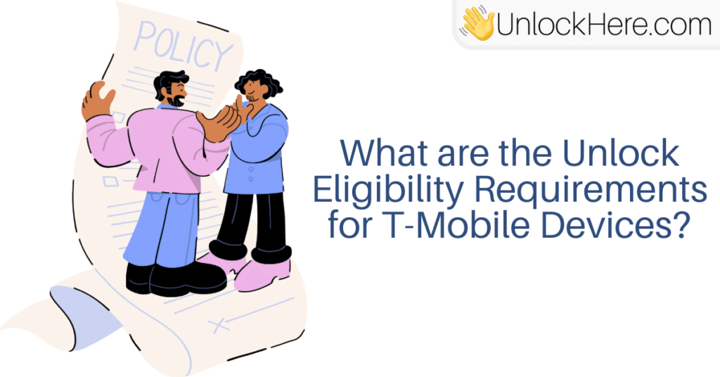 What are the Unlock Eligibility Requirements for Mobile Devices locked to T-Mobile's Network?